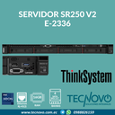 Servidor Lenovo ThinkSystem SR250 V2 E-2336 16GB 2x4TB SATA