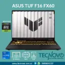 Laptop ASUS TUF Gaming F16 FX608JMR Intel Core I7-14650H 32GB 1TB-SSD RTX-5060 8GB 16" WUXGA 165Hz