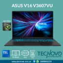Laptop ASUS V16 V3607VU Intel Core 5 210H 16GB 512GB-SSD RTX-4050 6GB 16" WUXGA